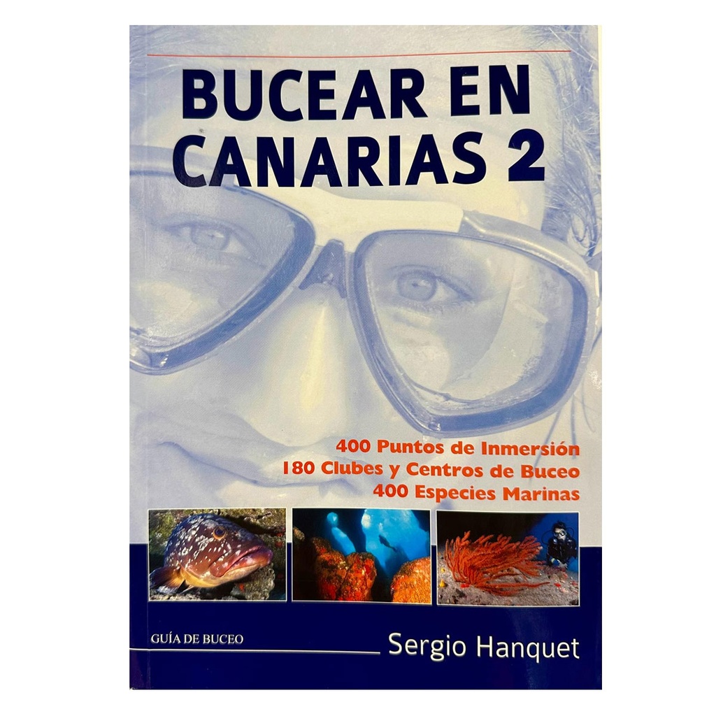 [
978-84-617-3153-4] Sergio Hanquet Guía de Bucear en Canarias 2